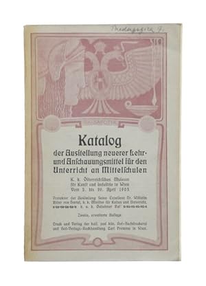 Katalog der Ausstellung neuerer Lehr- und Anschauungsmittel für den Unterricht an Mittelschulen. ...