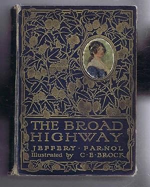 Seller image for The Broad Highway, A Romance of Kent for sale by Bailgate Books Ltd