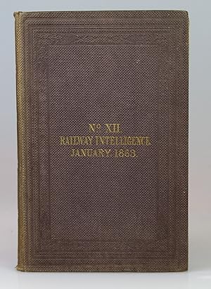 Railway Intelligence No. XII January 1863