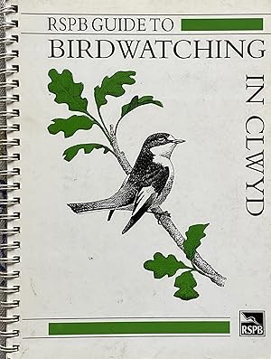 Immagine del venditore per RSPB guide to birdwatching in Clwyd venduto da Acanthophyllum Books