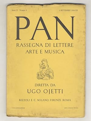 Pan. Rassegna di lettere arte e musica. Diretta da Ugo Ojetti. Redattori: Giuseppe De Robertis, G...