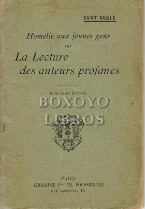 Bild des Verkufers fr Homlie aux jeunes gens sur La lecture des auteurs profanes zum Verkauf von Boxoyo Libros S.L.