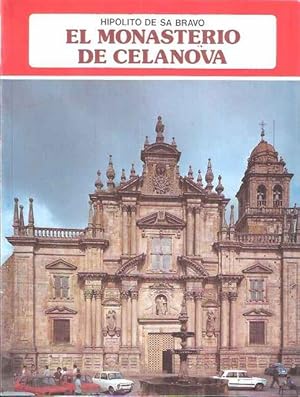 Imagen del vendedor de El monasterio de Celanova a la venta por SOSTIENE PEREIRA