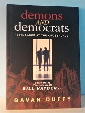 Demons and Democrats: 1950s Labor at the Crossroads
