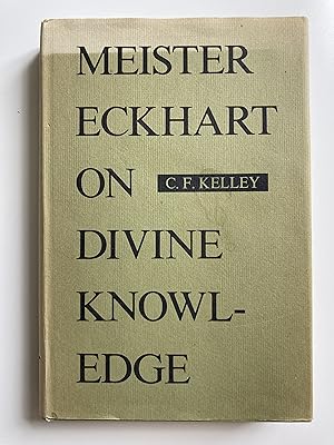 Meister Eckhart on Divine Knowledge