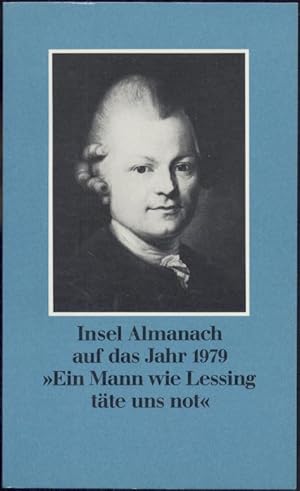 Insel Almanach auf das Jahr 1979. "Ein Mann wie Lessing täte uns not".