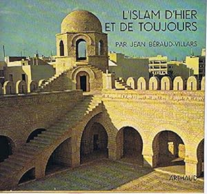 Seller image for l'islam d'hier et de toujours for sale by JLG_livres anciens et modernes