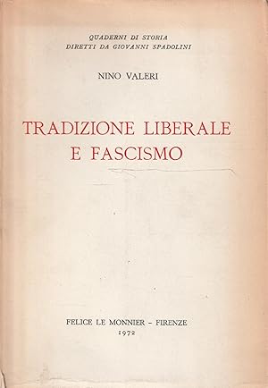 Imagen del vendedor de Tradizione liberale e fascismo a la venta por Messinissa libri