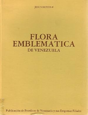 Seller image for Flora emblemtica de Venezuela. for sale by La Librera, Iberoamerikan. Buchhandlung