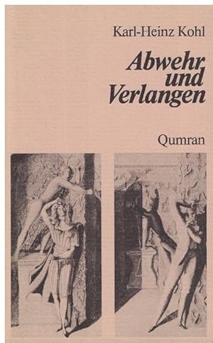 Seller image for Abwehr und Verlangen. Zur Geschichte der Ethnologie. for sale by La Librera, Iberoamerikan. Buchhandlung