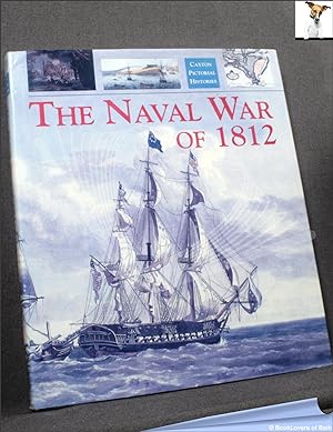 Seller image for The Naval War of 1812 for sale by BookLovers of Bath