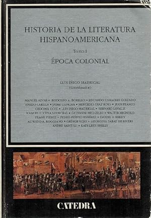 Bild des Verkufers fr Historia de la literatura hispanoamericana. Tomo I. poca colonial. zum Verkauf von La Librera, Iberoamerikan. Buchhandlung