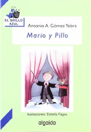 Imagen del vendedor de Mario y Pillo. Edad: 6+. a la venta por La Librera, Iberoamerikan. Buchhandlung