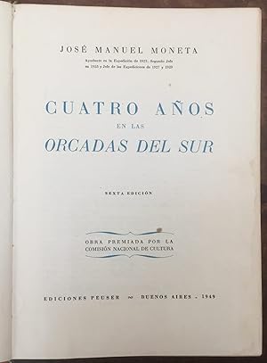 Cuatro anos en las Orcadas del Sur. Sexta edicion