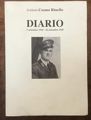 Soldato Cosmo Rinello. Diario, 7 settembre 1943 - 16 settembre 1945. Autografo