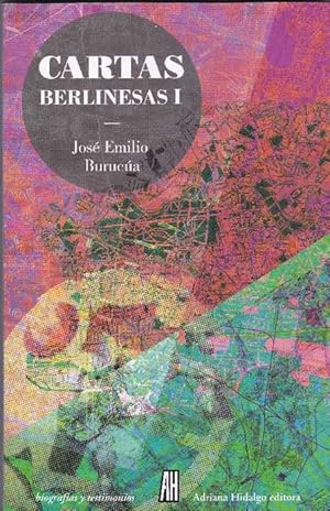 Imagen del vendedor de Cartas berlinesas I. Desasosiego y descubrimiento. a la venta por La Librera, Iberoamerikan. Buchhandlung