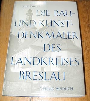 Image du vendeur pour Die Bau- und Kunstdenkmler des Landkreises Breslau. Unter Mitwirkung von Dipl.-Arch. Viktor Werbik und mit einem Nachtrag von Dieter Gromann und Wulf Schadendorf. mis en vente par La Librera, Iberoamerikan. Buchhandlung