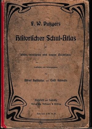 Bild des Verkufers fr F. W. Putzgers Historischer Schul-Atlas zur alten, mittleren und neuen Geschichte. zum Verkauf von Antiquariat Puderbach