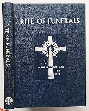 Rite of Funerals: The Roman Ritual Revised by Decree of the Second Vatican Council and Published ...
