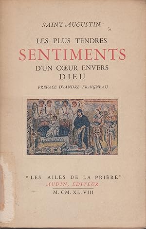 Image du vendeur pour LES PLUS TENDRES SENTIMENTS D'UN COEUR ENVERS DIEU mis en vente par Librairie l'Aspidistra