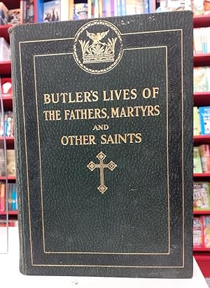 Seller image for Butler's Lives of the Fathers, Martyrs and Other Saints Vol II for sale by The Castle Bookshop