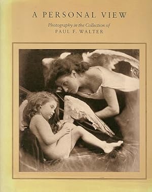 Immagine del venditore per Personal View: Photography in the Collection of Paul F. Walter venduto da LEFT COAST BOOKS