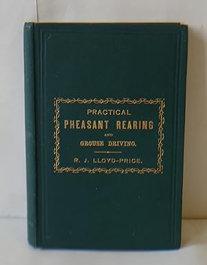 Image du vendeur pour Practical Pheasant Rearing with an Appendix on Grouse Driving mis en vente par Hereward Books