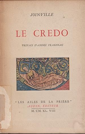 Bild des Verkufers fr LE CREDO zum Verkauf von Librairie l'Aspidistra
