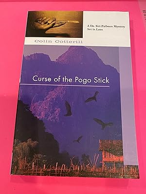 Seller image for CURSE OF THE POGO STICK a dr siri Paiboun mystery for sale by Happy Heroes