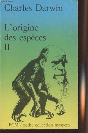 Bild des Verkufers fr L'origine des espces - II - "Petite collection Maspero" n235 zum Verkauf von Le-Livre