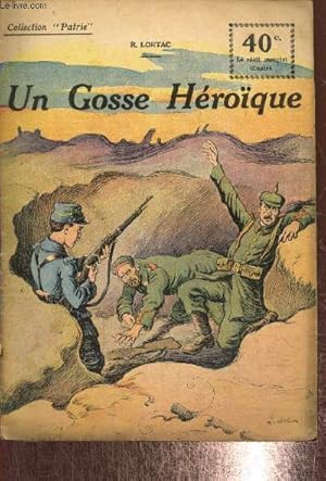 Seller image for Un Gosse Hroque (Collection Patrie, n47) for sale by Le-Livre