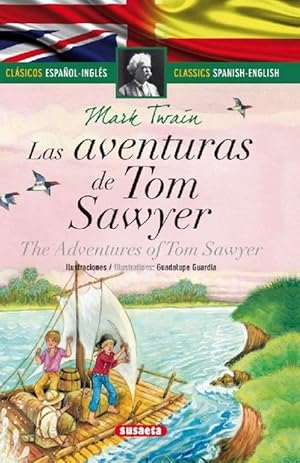 Imagen del vendedor de Aventuras de Tom Sawyer, Las - The Adventures of Tom Sawyer. Espaol/Ingls. (Edad: 9). a la venta por La Librera, Iberoamerikan. Buchhandlung