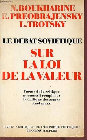 Seller image for Le dbat sovitique sur la loi de la valeur - Collection livres critiques de l'conomie politique. for sale by Le-Livre
