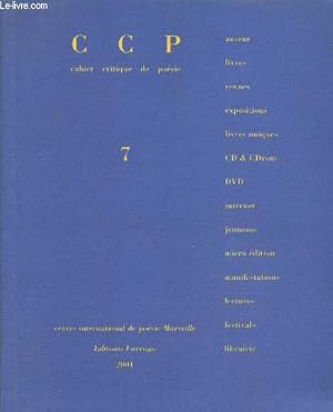 Imagen del vendedor de Cahier Critique de Posie (CCP) n7 - 2003 / 1. Sommaire : Dossier Jean Franois Bory - Arthur Hubschmid : Agentzia - David Lespiau : L'art Bory gne - Frdric Lal : La cl est chez le concierge - Eric Meuni : Rduction d'os - Emmanuel Ponsart etc. a la venta por Le-Livre