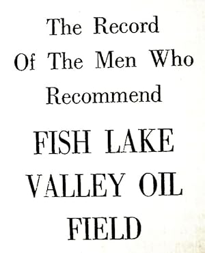 The Record / Of The Men Who / Recommend / Fish Lake / Valley Oil / Field / A Reprint Of A Booklet...