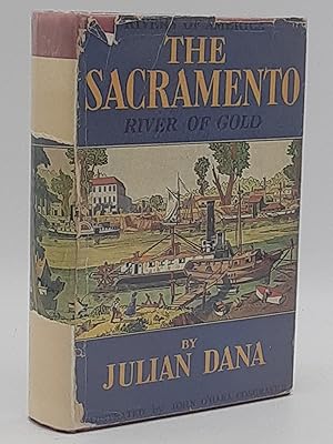 The Sacramento, River of Gold.