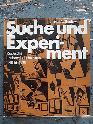 Suche und Experiment - Aus der Geschichte der russischen und sowjetischen Kunst zwischen 1910 und...