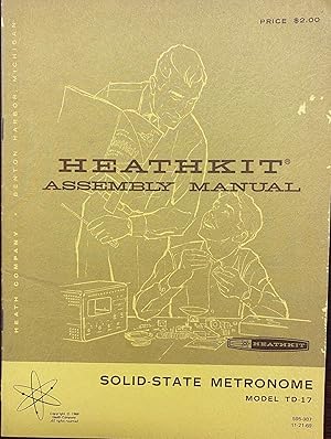 Imagen del vendedor de Heathkit Assembly and Operation of the Solid-Stone Metronome Model TD-17 (595-987) a la venta por BookMarx Bookstore