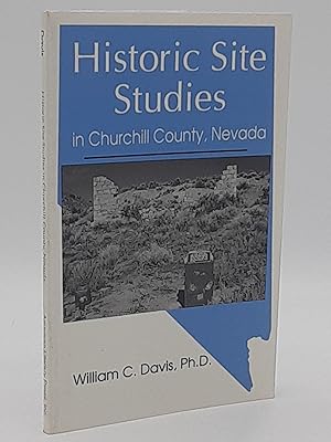 Imagen del vendedor de Historic Site Studies in Churchill County, Nevada. a la venta por Zephyr Books