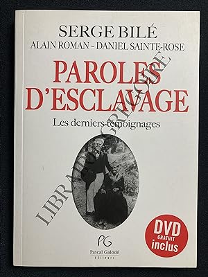 Seller image for PAROLES D'ESCLAVAGE Les derniers tmoignages for sale by Yves Grgoire