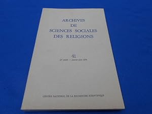 Archives de Sciences Sociales des Religions . N°41. Janv. -Juin