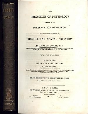 The Principles of Physiology Applied to the Preservation of Health, and to the Improvement of Phy...