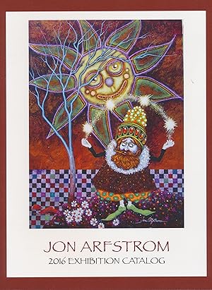 Seller image for Jon Arfstrom 2016 Exhibition Catalog for sale by DreamHaven Books