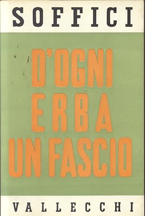 Bild des Verkufers fr D'OGNI ERBA UN FASCIO. Racconti e fantasie. zum Verkauf von studio bibliografico pera s.a.s.