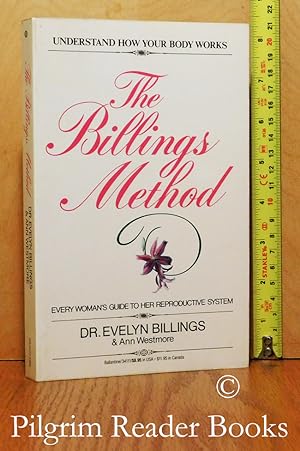 The Billings Method: Every Woman's Guide to Her Reproductive System.