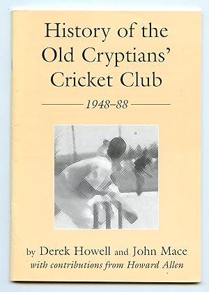 Seller image for History of the Old Cryptians' Cricket Club 1948-88 for sale by Attic Books (ABAC, ILAB)