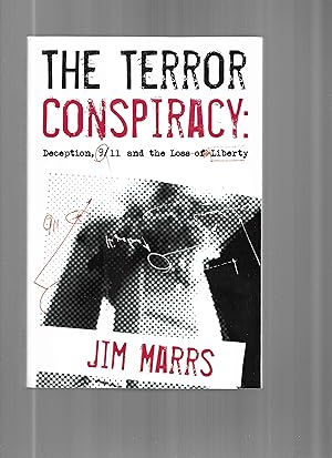 Imagen del vendedor de THE TERROR CONSPIRACY: Deception, 9/11 And The Loss Of Liberty a la venta por Chris Fessler, Bookseller