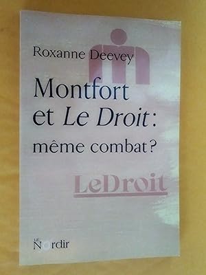 Imagen del vendedor de Montfort et Le Droit: mme combat? Objectivit journalistique et militantisme communautaire a la venta por Claudine Bouvier