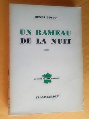 Image du vendeur pour Un rameau de la nuit. Roman mis en vente par Claudine Bouvier