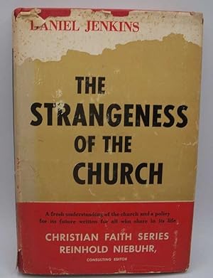 Bild des Verkufers fr The Strangeness of the Church (Christian Faith Series) zum Verkauf von Easy Chair Books
